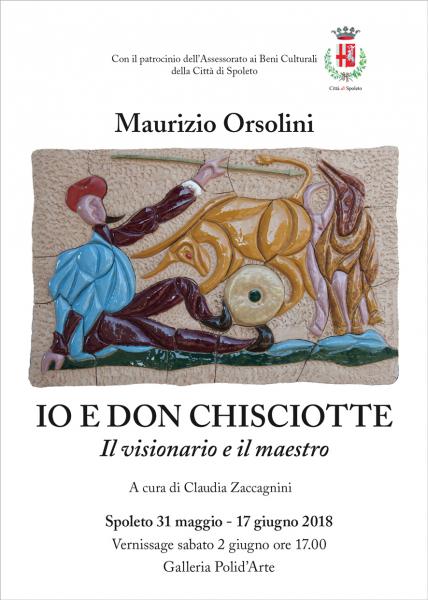 Maurizio Orsolini - Io e Don Chisciotte Il visionario e il maestro
