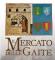 Il Mercato Delle Gaite
